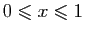 $ 0\leqslant x\leqslant 1$