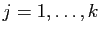 $ j=1,\dots,k$