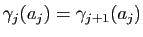 $ \gamma_j(a_j)=\gamma_{j+1}(a_j)$