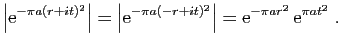 $\displaystyle \left\vert \mathrm{e}^{-\pi a(r+it)^2}\right\vert=
\left\vert \ma...
...{-\pi a(-r+it)^2}\right\vert=\mathrm{e}^{-\pi a r^2} \mathrm{e}^{\pi at^2}\;.
$