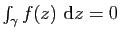 $ \int_\gamma f(z)&nbsp;\mathrm{d}z=0$