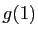$ g(1)$