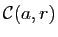 $ \mathcal{C}(a,r)$