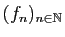$ (f_n)_{n\in\mathbb{N}}$