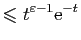 $\displaystyle \leqslant t^{\varepsilon-1}\mathrm{e}^{-t}$