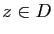 $ z\in D$