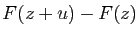 $\displaystyle F(z+u)-F(z)$
