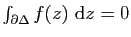 $ \int_{\partial\Delta} f(z)&nbsp;\mathrm{d}z=0$