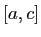 $ [a,c]$