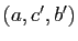 $ (a,c',b')$