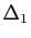 $ \Delta_1$