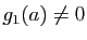 $ g_1(a)\neq 0$
