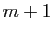 $ m+1$