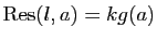 $ \mathrm{Res}(l,a)=kg(a)$