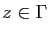 $ z\in\Gamma$