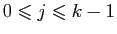 $ 0\leqslant j\leqslant k-1$