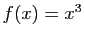 $ f(x)=x^3$