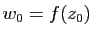 $ w_0=f(z_0)$