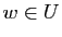 $ w\in U$
