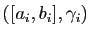 $ ([a_i,b_i],\gamma_i)$