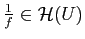$ \frac{1}{f}\in\mathcal{H}(U)$