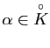 $ \alpha\in \overset\circ K$