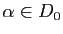 $ \alpha\in D_0$