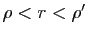 $ \rho<r<\rho'$