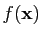 $ f(\mathbf{x})$