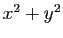 $ x^2+y^2$