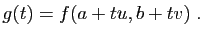 $\displaystyle g(t)=f(a+tu,b+tv)\;.
$