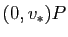 $ (0,v_*)P$