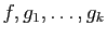 $ f,g_1,\ldots,g_k$