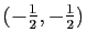 $ (-\frac{1}{2},-\frac{1}{2})$