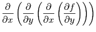 $\displaystyle \frac{\partial}{\partial x}\left(
\frac{\partial}{\partial y}\lef...
...{\partial}{\partial x}\left(
\frac{\partial f}{\partial y}\right)\right)\right)$