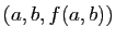 $ (a,b,f(a,b))$