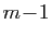$ m\!-\!1$