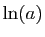 $ \ln(a)$