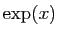 $ \exp(x)$