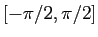$ [-\pi/2,\pi/2]$