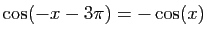 $ \cos(-x-3\pi)=-\cos(x)$