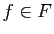 $ f\in F$