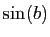 $ \sin(b)$