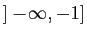 $ ]-\!\infty,-1]$