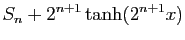 $\displaystyle S_n+2^{n+1}\tanh(2^{n+1} x)$