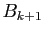 $ B_{k+1}$