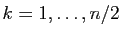 $ k=1,\dots,n/2$