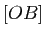 $ [OB]$