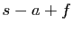 $ s-a+f$