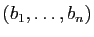 $ (b_1,\dots,b_n)$